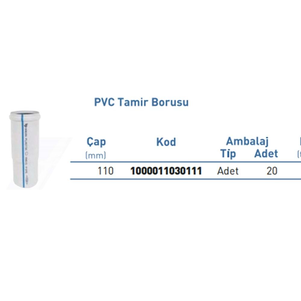 PVC ATIK SU TAMİR BORUSU Tip1 d110