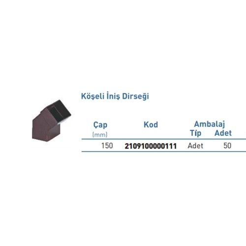 PVC YAĞMUR OLUĞU KÖŞELİ İNİŞ DİRSEĞİ KAHVE