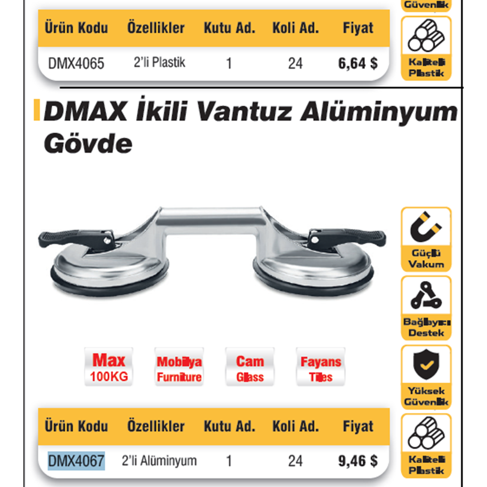 CAM VANTUZU ALÜMINYUM (IKILI-100 KG) DMAX DMX4067